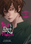 Cover Image for Hell Is Dark with No Flowers, Vol. 2 (Manga) -- Yoru Michio, Paperback