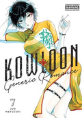 Cover Image for Kowloon Generic Romance, Vol. 7 -- Jun Mayuzuki, Paperback