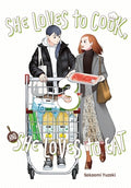 Cover Image for She Loves to Cook, and She Loves to Eat, Vol. 3: Volume 3 -- Sakaomi Yuzaki, Paperback