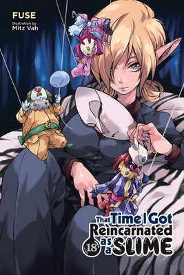 Cover Image for That Time I Got Reincarnated as a Slime, Vol. 18 (Light Novel) -- Fuse, Paperback