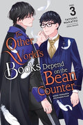 Cover Image for The Other World's Books Depend on the Bean Counter, Vol. 3 (Light Novel): Magic Research Exchange Plan -- Yatsuki Wakatsu, Paperback