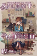 Cover Image for Secrets of the Silent Witch, Vol. 4.5 -After-: Casebook of the Silent Witch -- Matsuri Isora, Paperback
