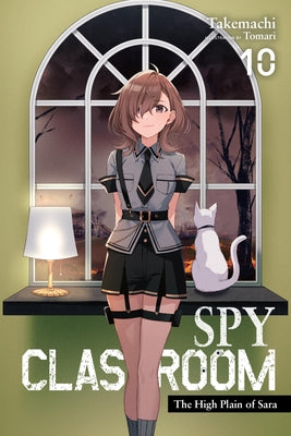 Cover Image for Spy Classroom, Vol. 10 (Light Novel): The High Plain of Sara Volume 10 -- Takemachi, Paperback