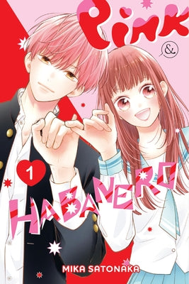 Cover Image for Pink & Habanero, Vol. 1 -- Mika Satonaka, Paperback