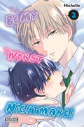 Cover Image for Be My Worst Nightmare!, Vol. 2 -- Michelle, Paperback