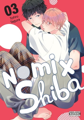 Cover Image for Nomi X Shiba, Vol. 3: Volume 3 -- Tohru Tagura, Paperback