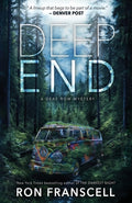 Cover Image for Deep End: A Deaf Row Mystery -- Ron Franscell, Paperback