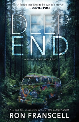 Cover Image for Deep End: A Deaf Row Mystery -- Ron Franscell, Paperback