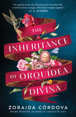 Cover Image for The Inheritance of Orquídea Divina -- Zoraida Córdova, Paperback