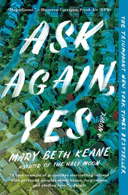 Cover Image for Ask Again, Yes -- Mary Beth Keane, Paperback