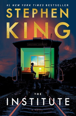 Cover Image for The Institute -- Stephen King, Hardcover