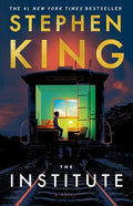 Cover Image for The Institute -- Stephen King, Paperback