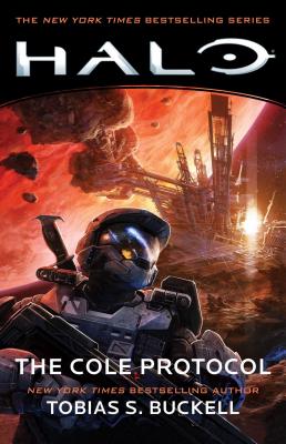 Cover Image for Halo: The Cole Protocol -- Tobias S. Buckell, Paperback
