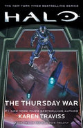 Cover Image for Halo: The Thursday War: Book Two of the Kilo-Five Trilogy -- Karen Traviss, Paperback