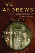 Cover Image for Beneath the Attic -- V. C. Andrews, Paperback