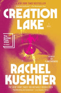 Cover Image for Creation Lake -- Rachel Kushner, Paperback