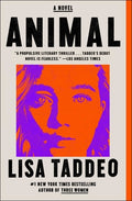 Cover Image for Animal -- Lisa Taddeo, Paperback