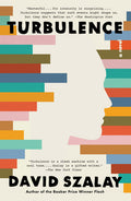 Cover Image for Turbulence -- David Szalay, Paperback
