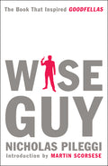 Cover Image for Wise Guy -- Nicholas Pileggi, Paperback
