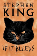 Cover Image for If It Bleeds: Mr. Harrigan's Phone, the Life of Chuck, If It Bleeds, Rat -- Stephen King, Hardcover