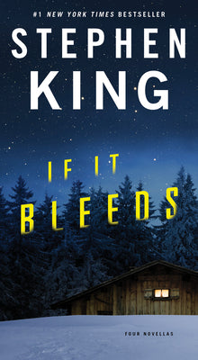 Cover Image for If It Bleeds: Mr. Harrigan's Phone, the Life of Chuck, If It Bleeds, Rat -- Stephen King, Mass Market Paperback