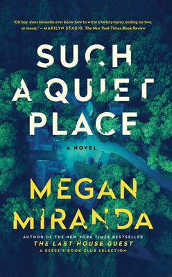 Cover Image for Such a Quiet Place -- Megan Miranda, Paperback