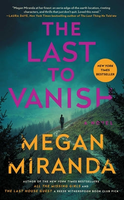 Cover Image for The Last to Vanish -- Megan Miranda, Paperback