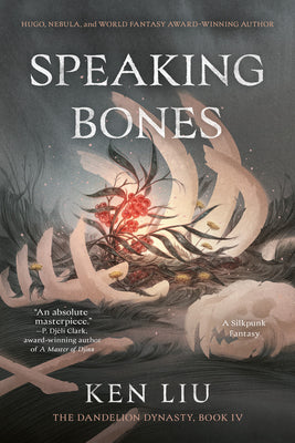 Cover Image for Speaking Bones -- Ken Liu, Paperback