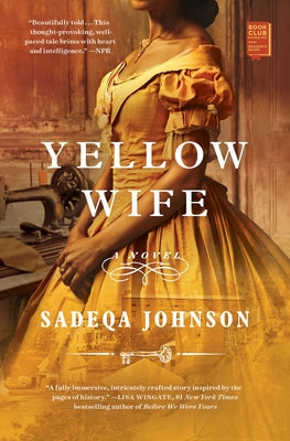 Cover Image for Yellow Wife -- Sadeqa Johnson, Paperback