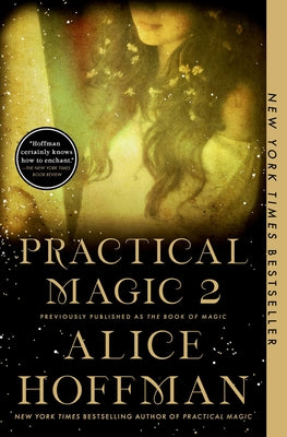 Cover Image for The Book of Magic (Practical Magic 2) -- Alice Hoffman, Paperback