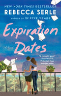 Cover Image for Expiration Dates -- Rebecca Serle, Paperback