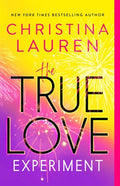 Cover Image for The True Love Experiment -- Christina Lauren, Paperback