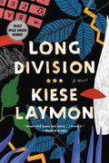 Cover Image for Long Division -- Kiese Laymon, Paperback