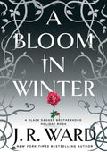 Cover Image for A Bloom in Winter -- J. R. Ward, Hardcover