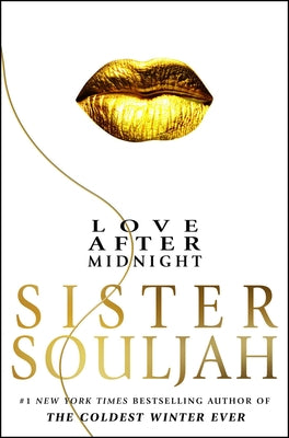 Cover Image for Love After Midnight -- Sister Souljah, Hardcover
