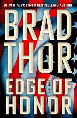 Cover Image for Edge of Honor: A Thriller -- Brad Thor, Hardcover