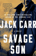Cover Image for Savage Son: A Thriller -- Jack Carr, Paperback