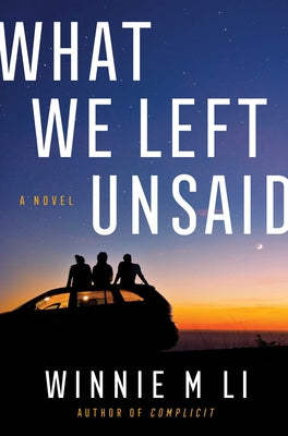 Cover Image for What We Left Unsaid -- Winnie M. Li, Hardcover