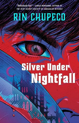 Cover Image for Silver Under Nightfall: Silver Under Nightfall #1 -- Rin Chupeco, Paperback