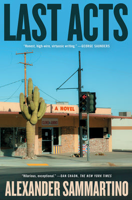 Cover Image for Last Acts -- Alexander Sammartino, Paperback