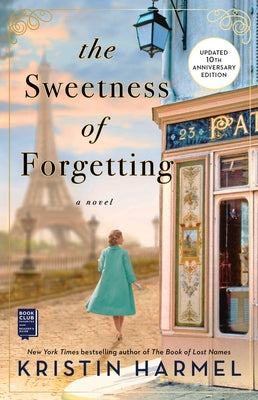 Cover Image for The Sweetness of Forgetting: A Book Club Recommendation! -- Kristin Harmel, Paperback