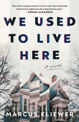 Cover Image for We Used to Live Here -- Marcus Kliewer, Paperback