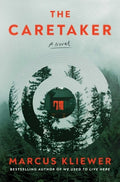 Cover Image for The Caretaker -- Marcus Kliewer, Hardcover