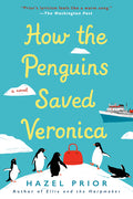 Cover Image for How the Penguins Saved Veronica -- Hazel Prior, Paperback