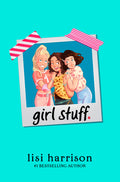 Cover Image for Girl Stuff. -- Lisi Harrison, Paperback