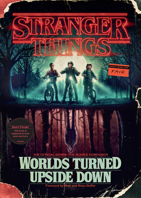 Cover Image for Stranger Things: Worlds Turned Upside Down: The Official Behind-The-Scenes Companion -- Gina McIntyre, Hardcover