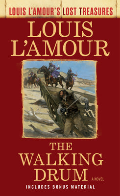 Cover Image for The Walking Drum (Louis l'Amour's Lost Treasures) -- Louis L'Amour, Mass Market Paperback