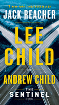 Cover Image for The Sentinel: A Jack Reacher Novel -- Lee Child, Mass Market Paperback