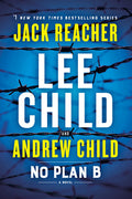 Cover Image for No Plan B: A Jack Reacher Novel -- Lee Child, Paperback