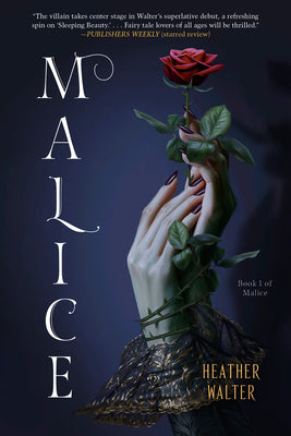 Cover Image for Malice -- Heather Walter, Paperback